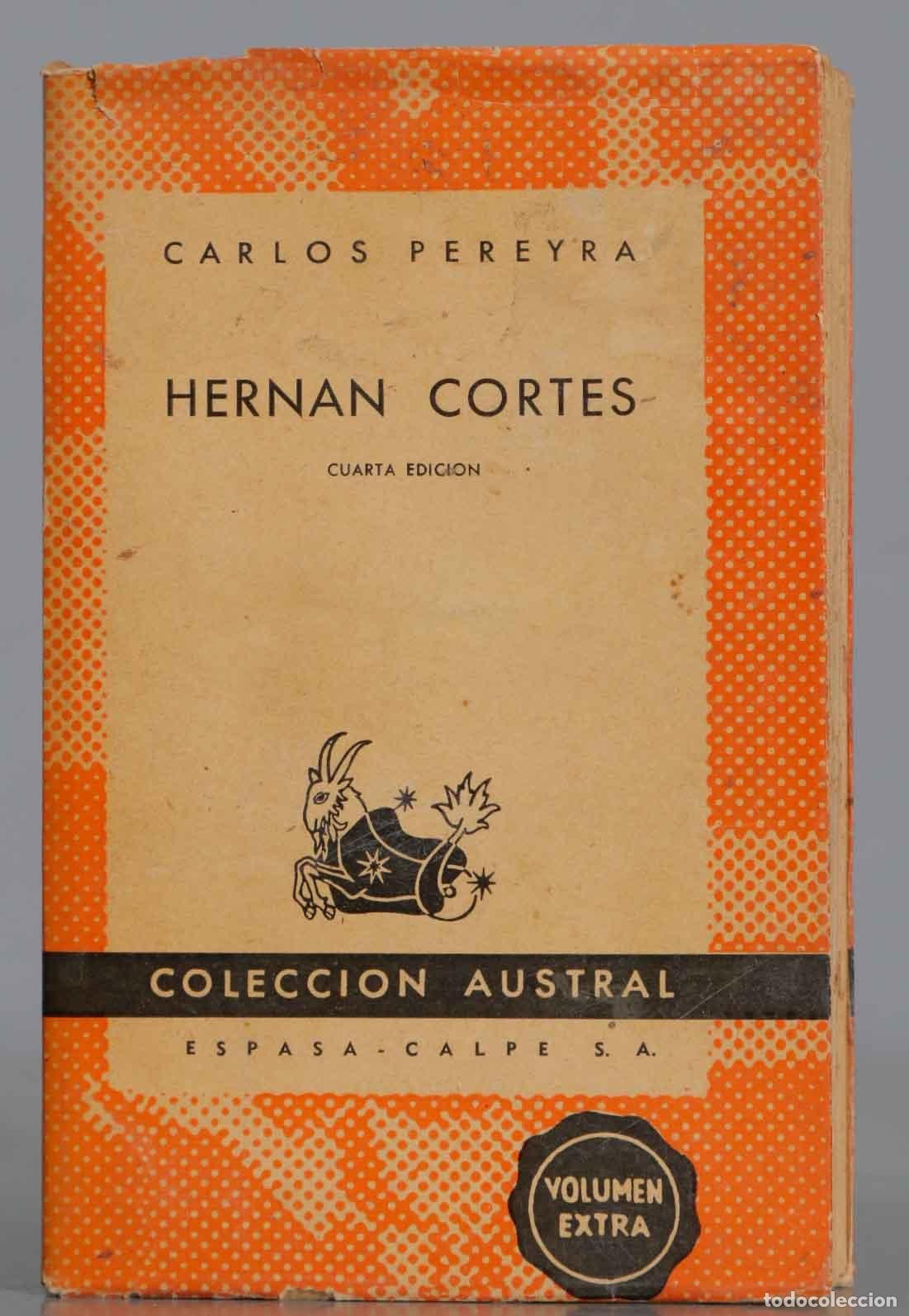 Libros de segunda mano: Hern&aacute;n Cort&eacute;s Pereyra. AUSTRAL - Foto 1