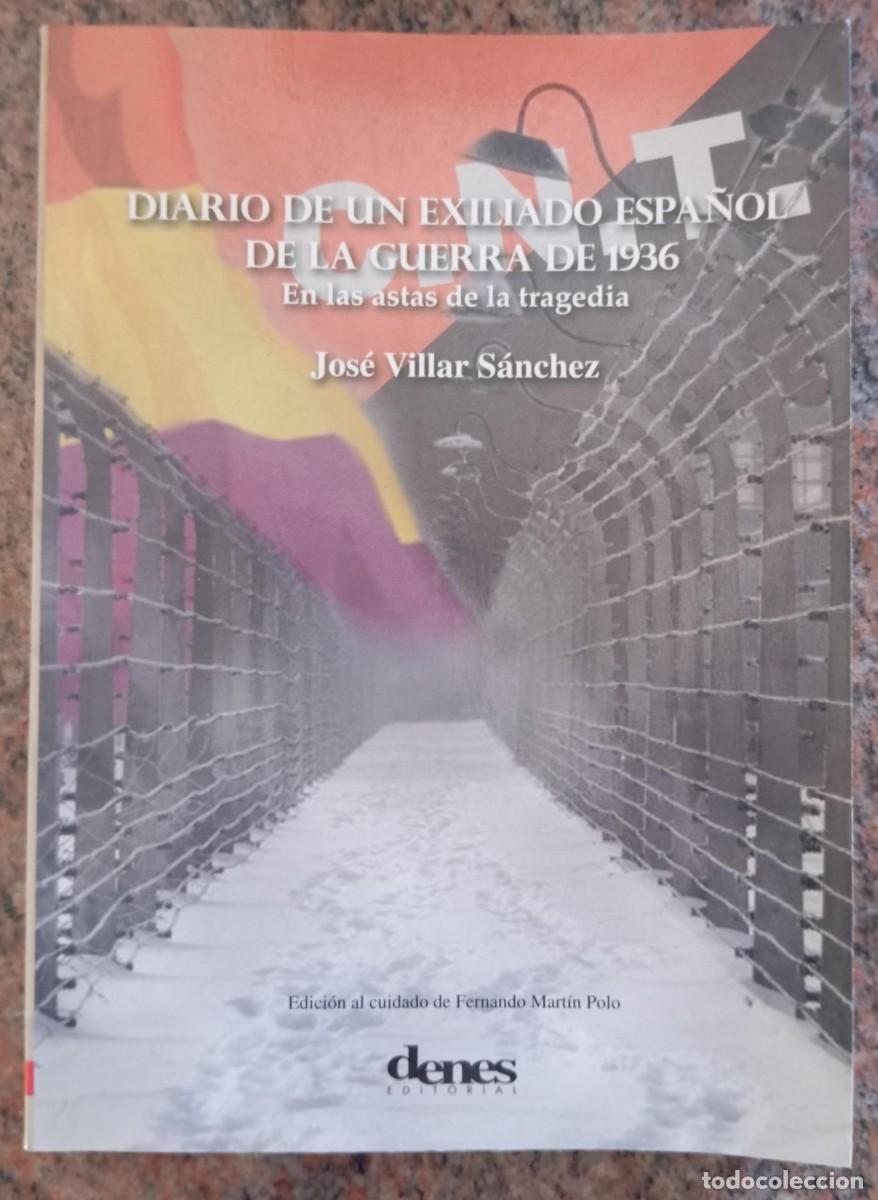 Libros de segunda mano: DIARIO DE UN EXILIADO ESPA&Ntilde;OL - JOSE VILLAR