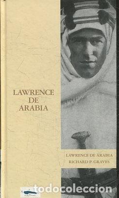 Libros de segunda mano: LAWRENCE DE ARABIA. - GRAVES Richard P. - Foto 1