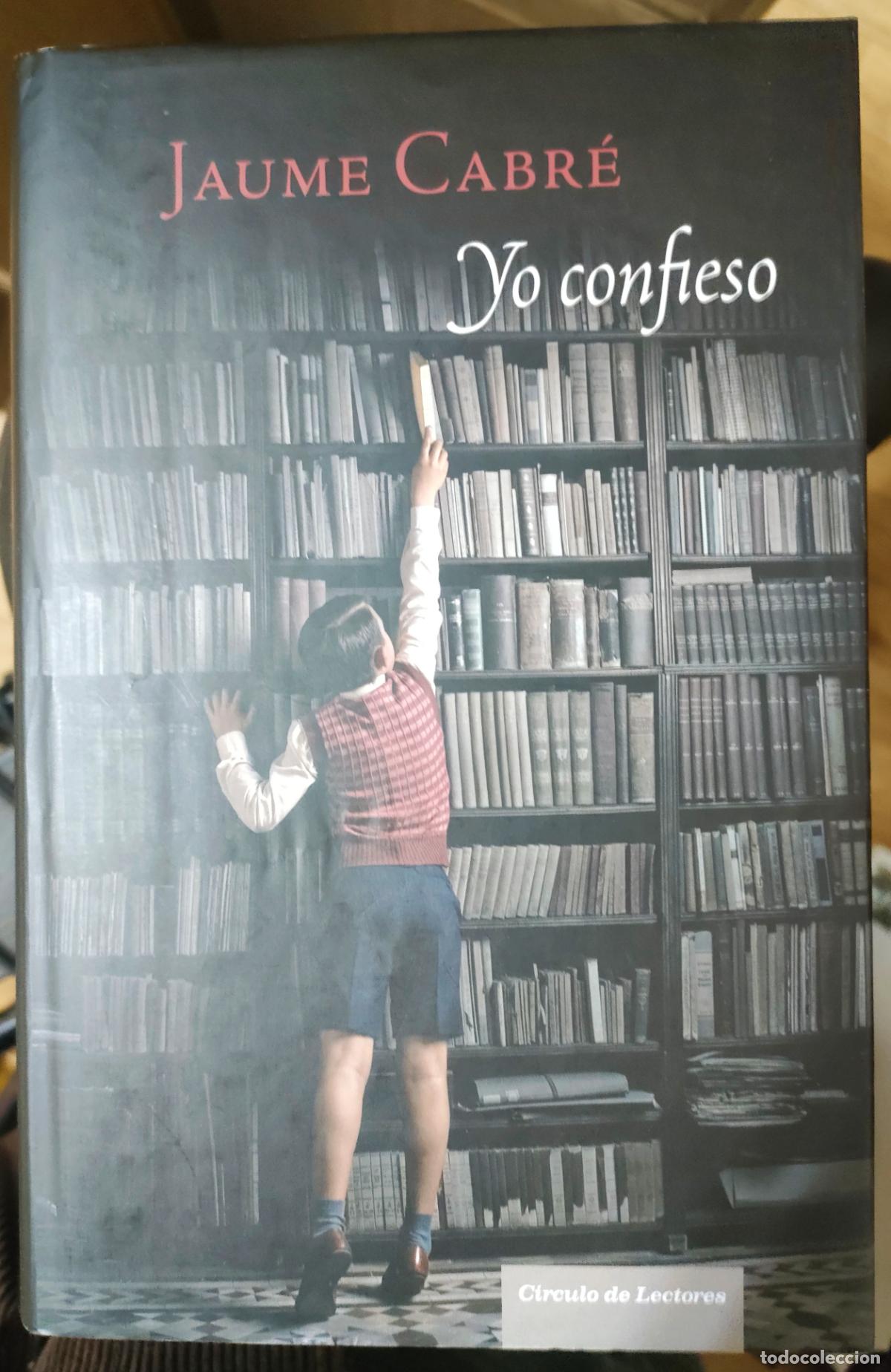 Libros de segunda mano: Jaume Cabr&eacute;, Yo confieso. 2011 - Foto 1