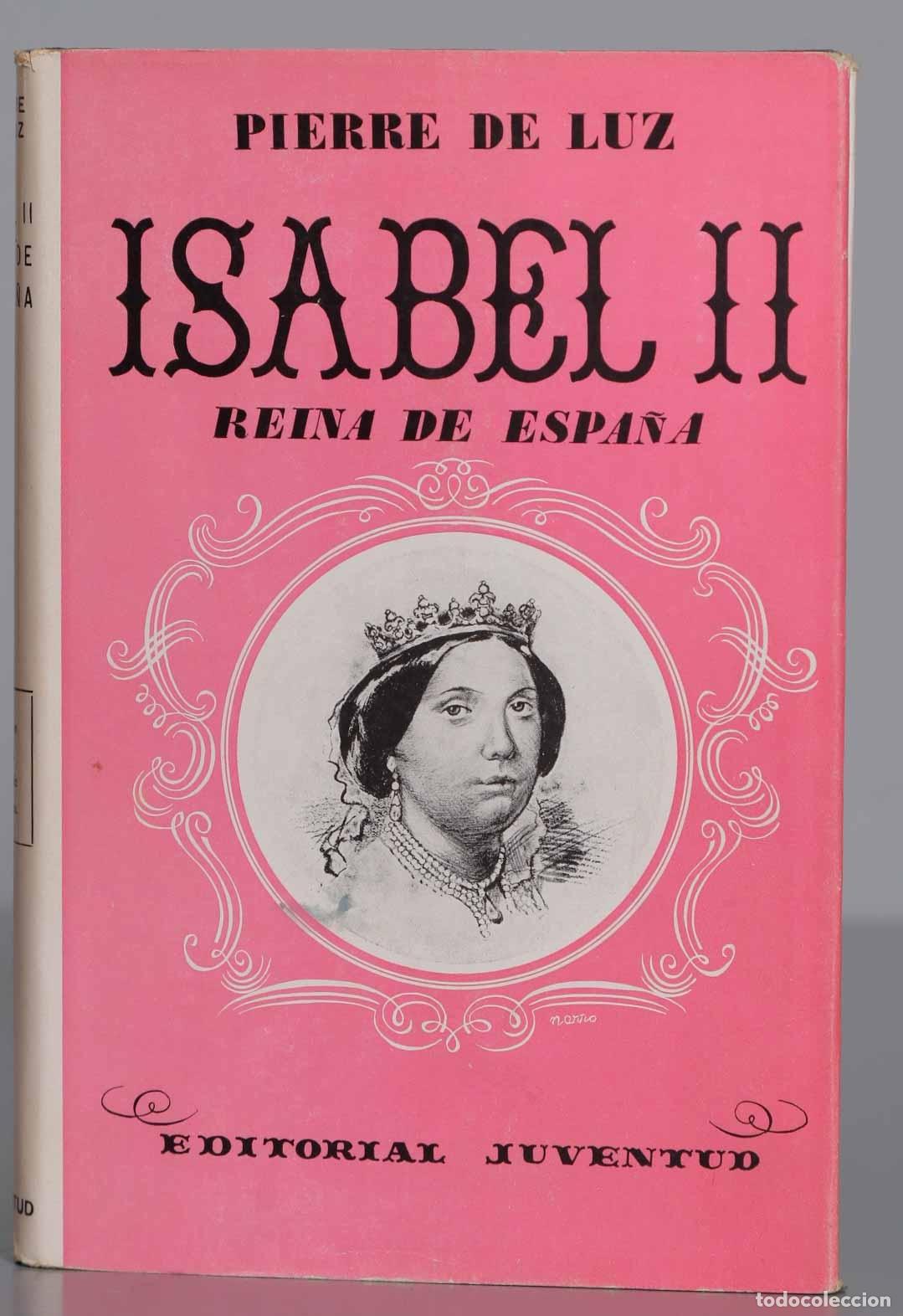 Libros de segunda mano: Isabel II. Pierre de Luz 1937 - Foto 1