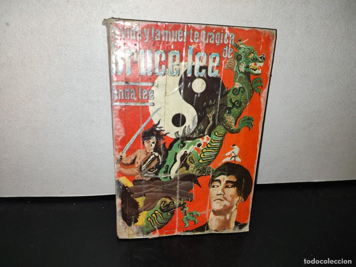 Libros de segunda mano: 87- LA VIDA Y LA MUERTE TR&Aacute;GICA DE BRUCE LEE - LINDA LEE - EDITORIAL V SIGLOS - 1981