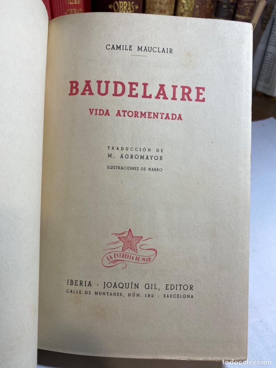 Libros de segunda mano: BAUDELAIRE. VIDA ATORMENTADA - Camile Mauclair - Foto 2