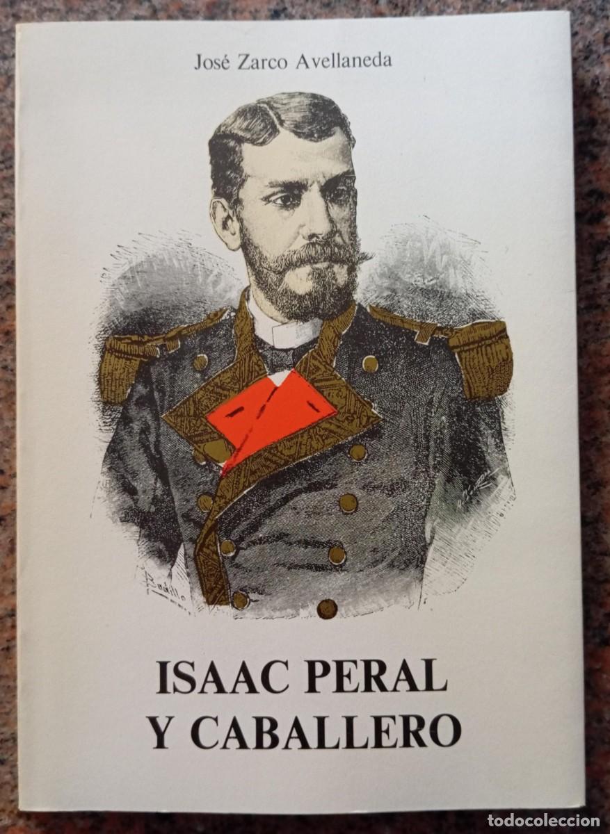 Libros de segunda mano: ISAAC PERAL Y CABALLERO - JOSE ZARCO - Foto 1