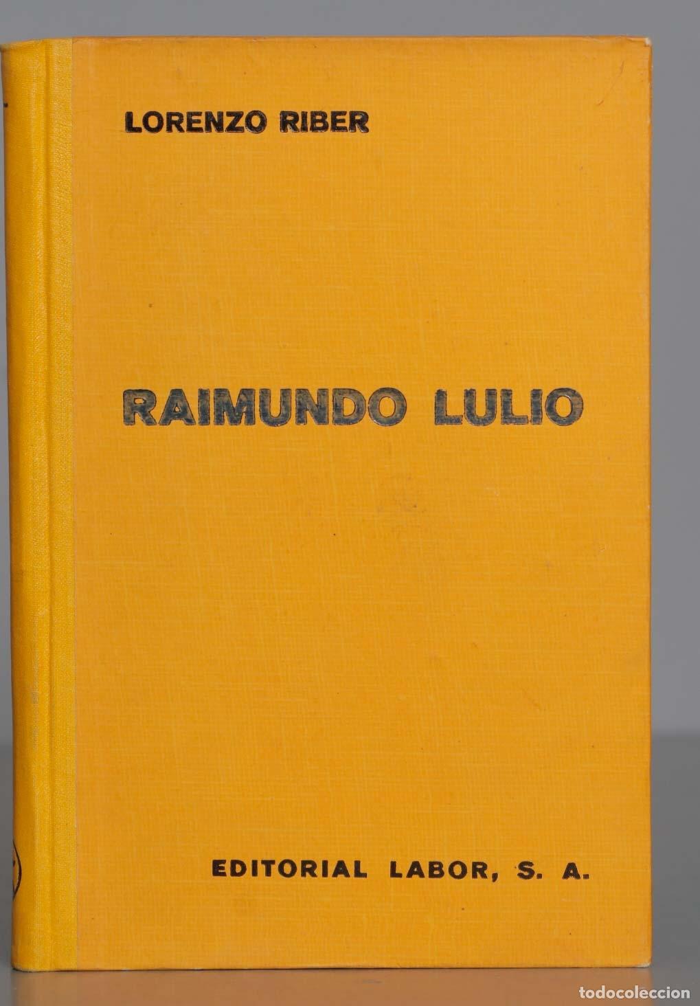 Libros de segunda mano: RAIMUNDO LULIO (RAMON LLULL) Riber - Foto 1