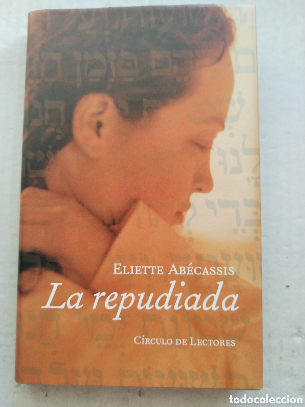 Libros de segunda mano: LA REPUDIADA/ELIETTE ABECASSIS - Foto 1
