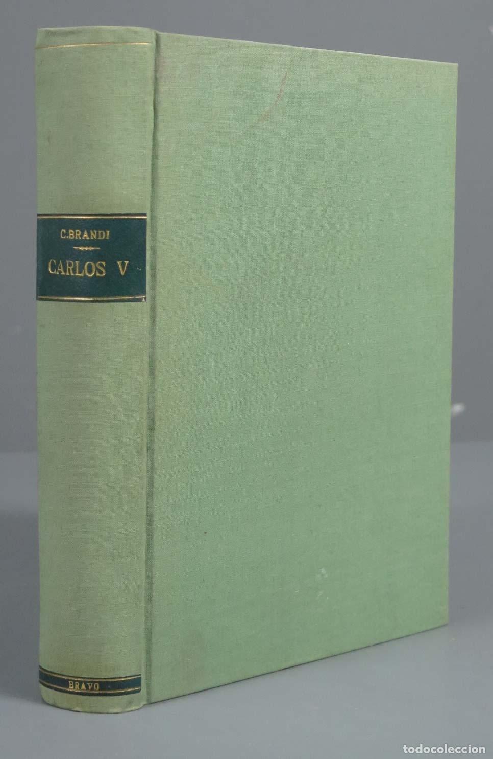 Livres d'occasion: CARLOS V Vida y fortuna de una personalidad y de un imperio mundial BRANDI