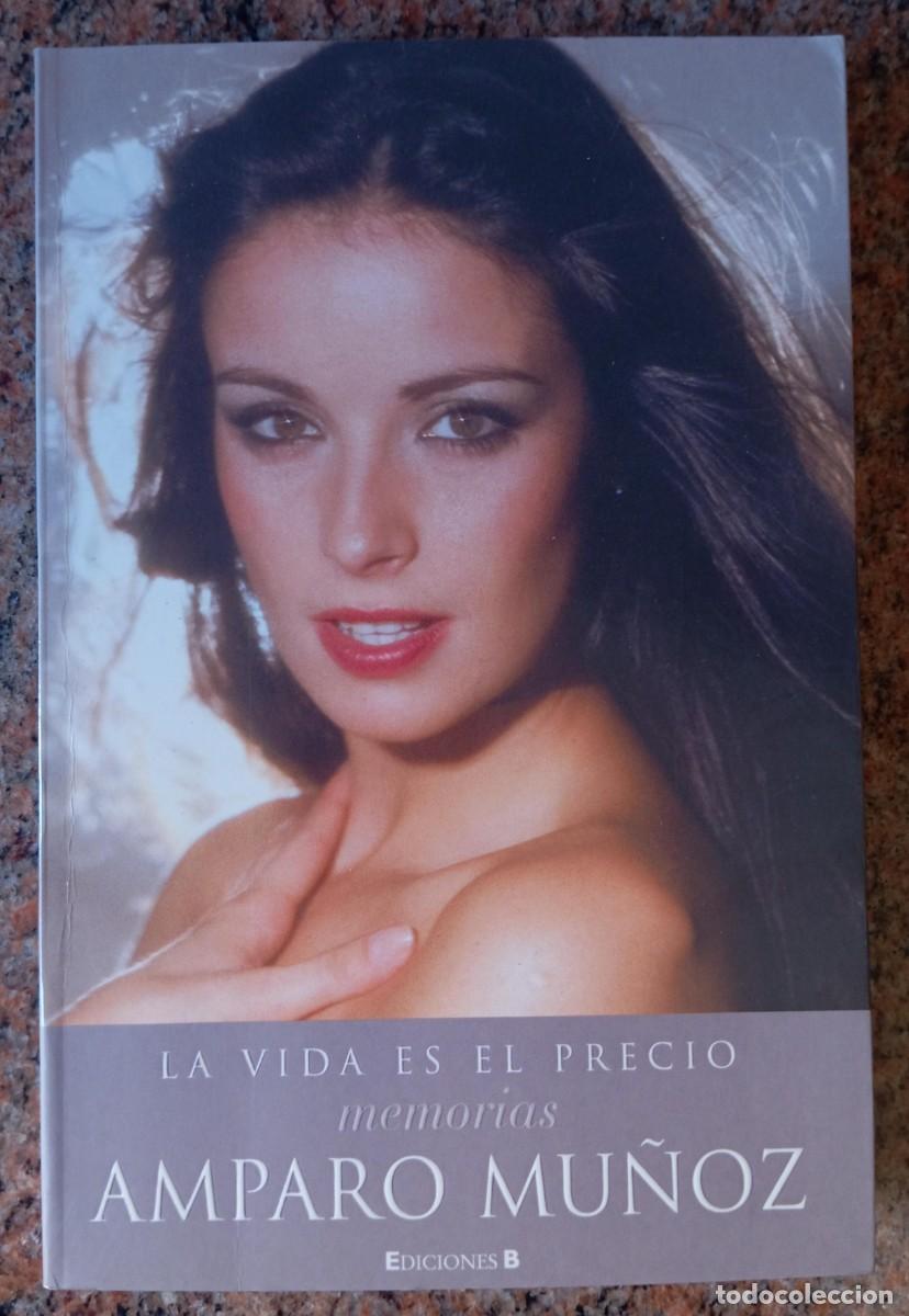 Libros de segunda mano: LA VIDA ES EL PRECIO - AMPARO MU&Ntilde;OZ - Foto 1