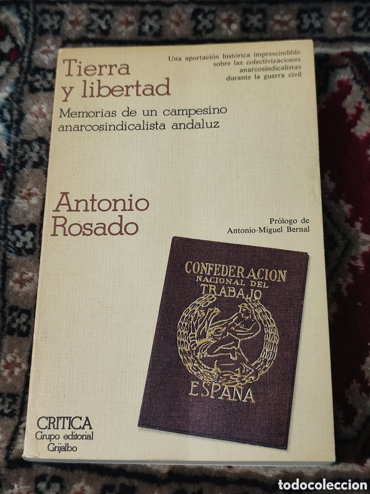 Libri di seconda mano: Antonio Rosado Tierra y libertad Memorias Anarcosindicaalista