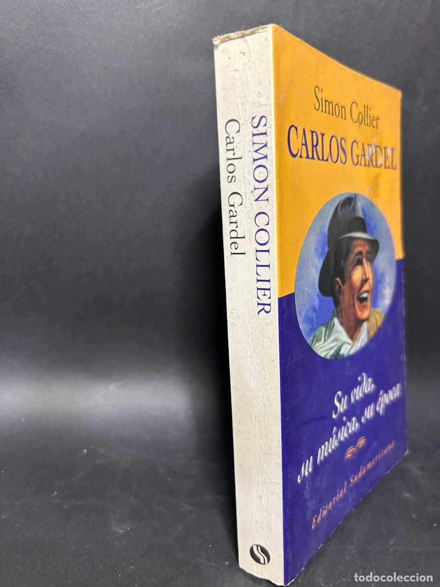 Libros de segunda mano: SIMON COLLIER - CARLOS GARDEL -1999 - Foto 2