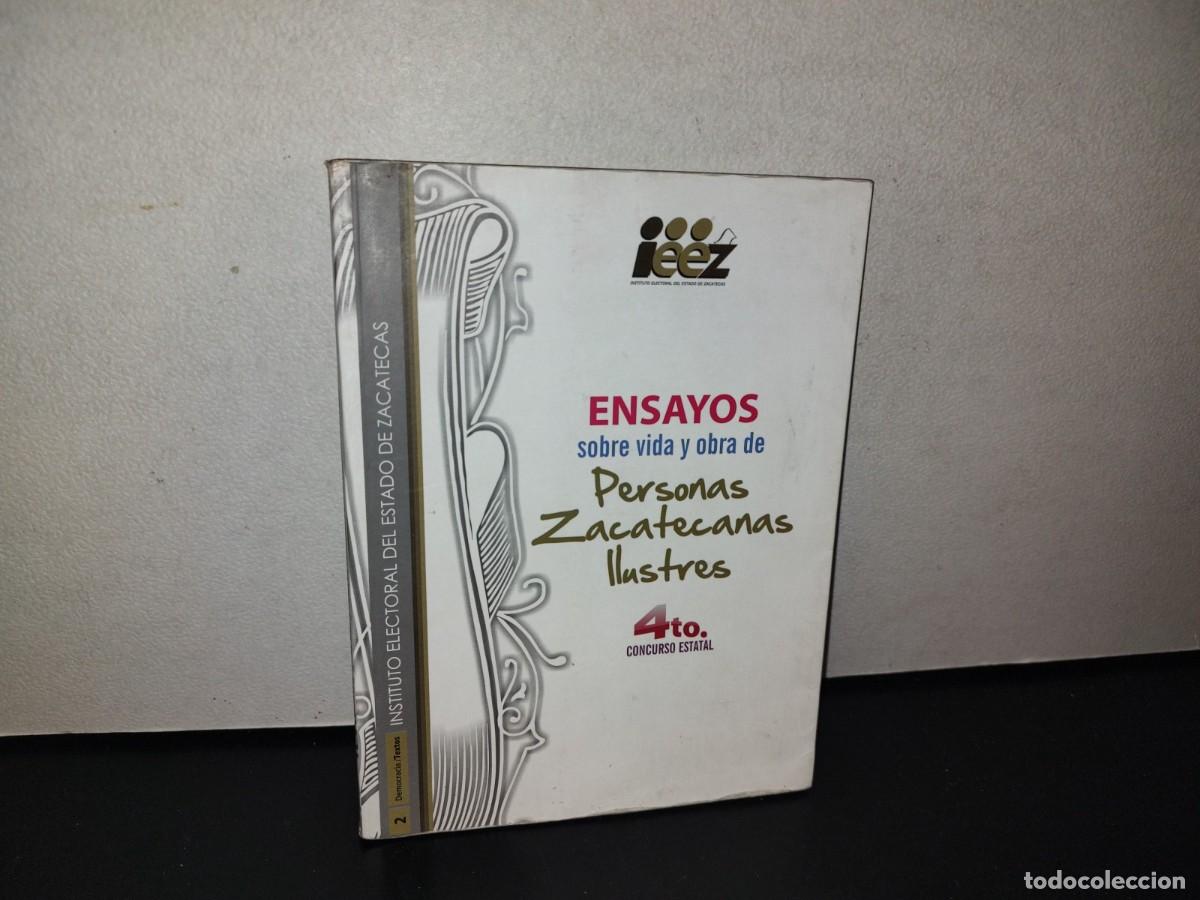 Second hand books: 115- ENSAYOS SOBRE VIDA Y OBRA DE PERSONAS ZACATECANAS ILUSTRES . PRIMERA EDICI&Oacute;N 2012