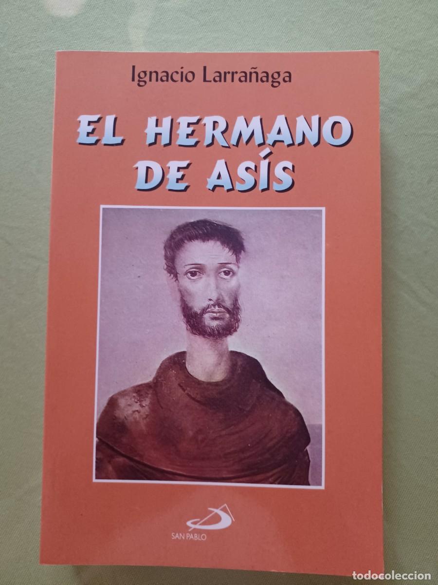 Libros de segunda mano: EL HERMANO DE ASIS (IGNACIO LARRA&Ntilde;AGA) - Foto 1