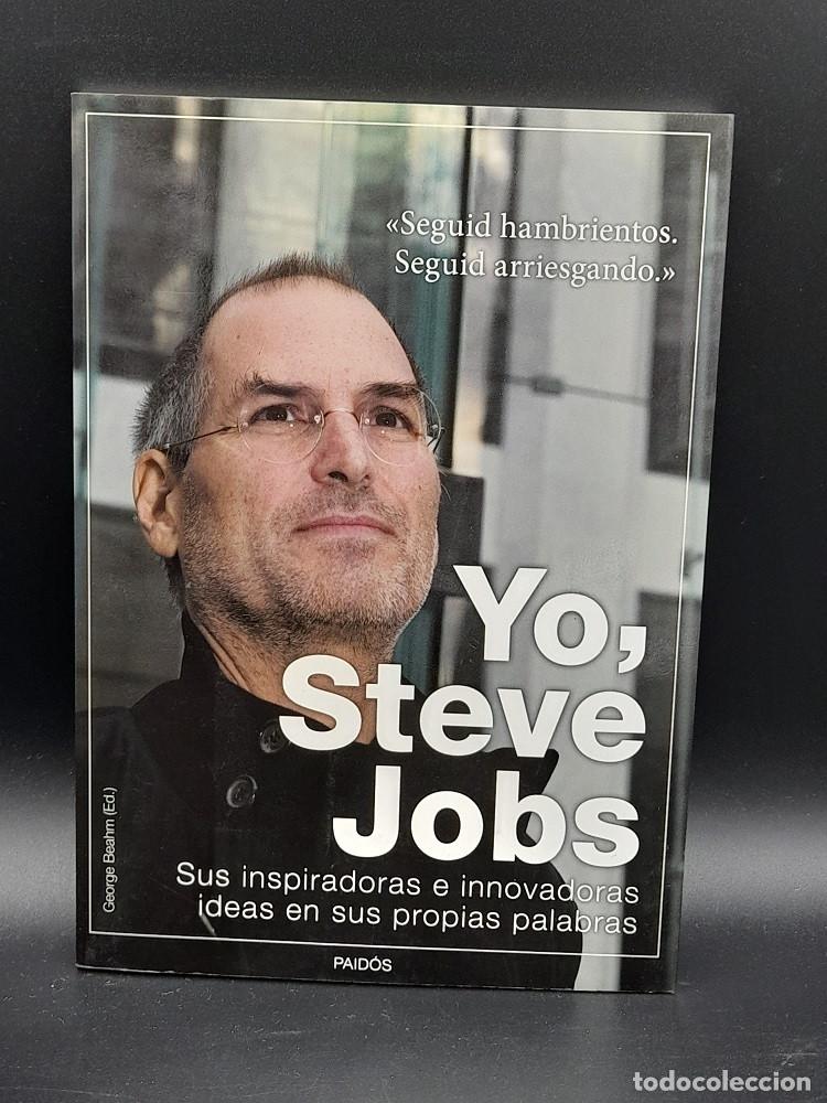Second hand books: Yo, Steve Jobs Seguid hambrientos. Seguid arriesgando.