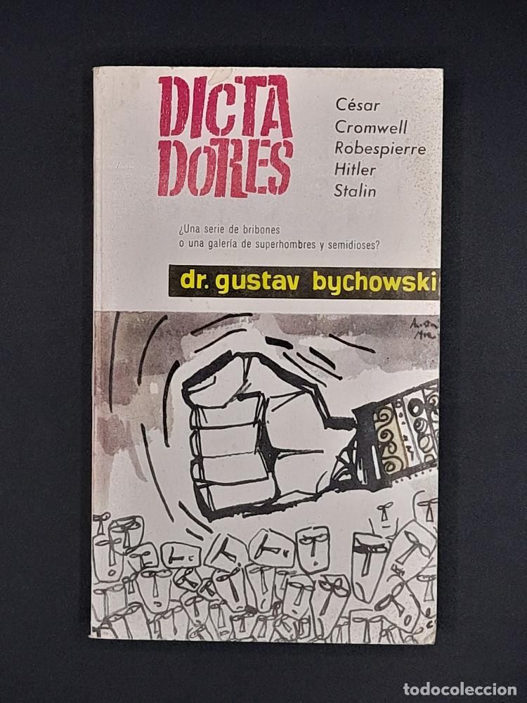 Second hand books: Dictadores D.r Gustav Bychowski