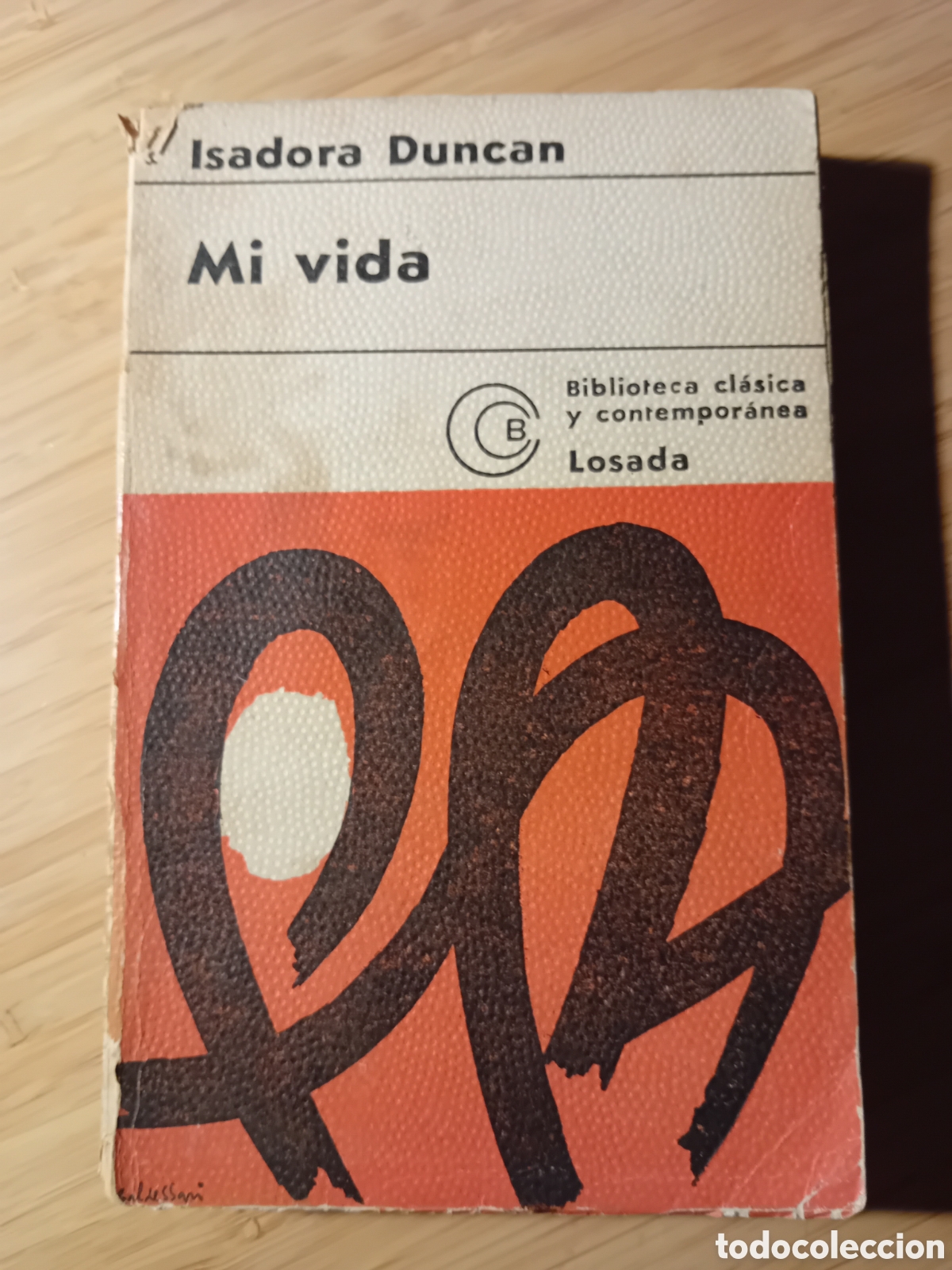 Libros de segunda mano: Mi vida - Isadora Duncan (Losada 1973) - Foto 1