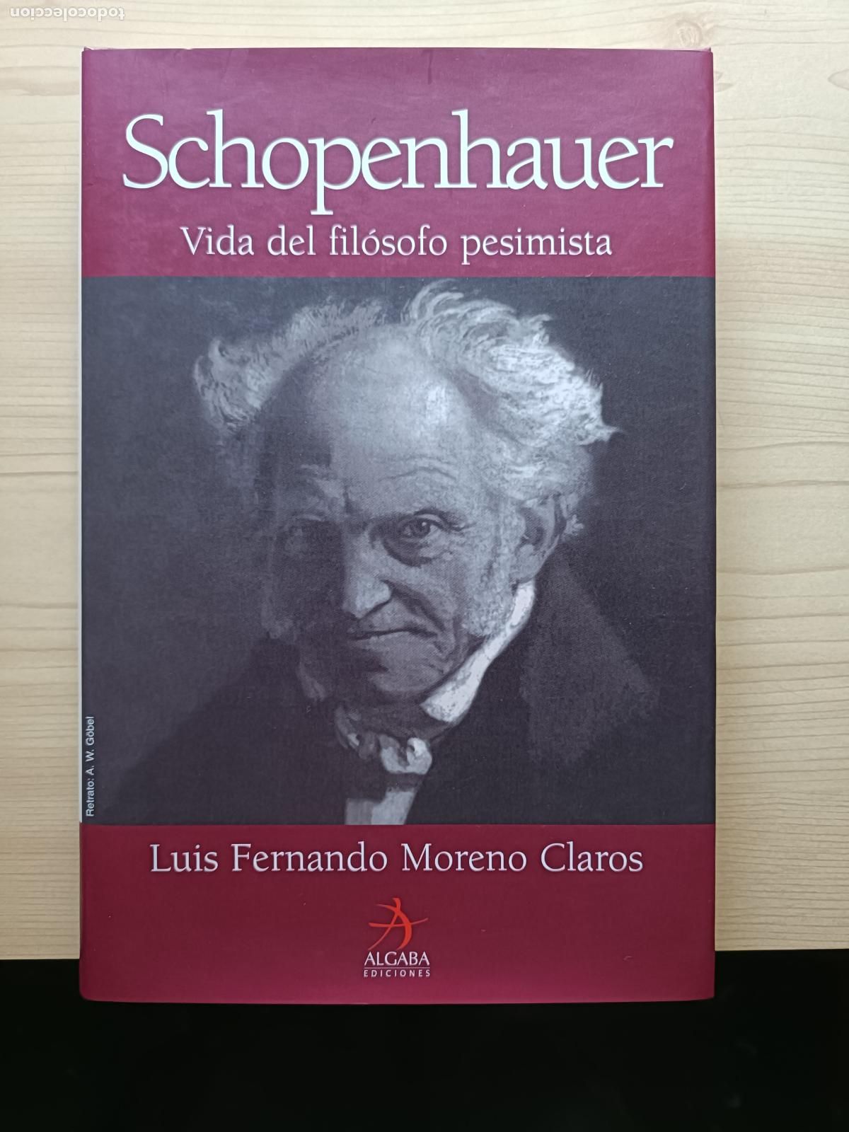 Libros de segunda mano: Arthur Schopenhauer. niMoreno Claros. Algaba Ediciones, 2005. - Foto 5
