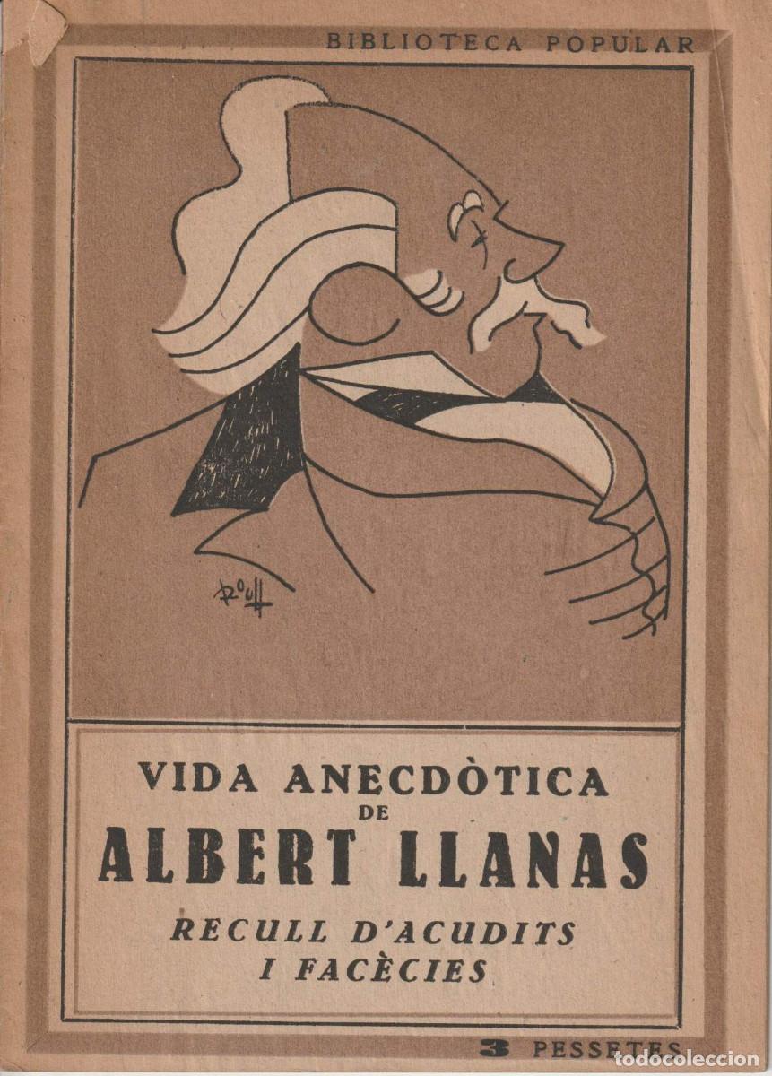 Libros de segunda mano: Vida anecd&ograve;tica de Albert Llanas - Foto 1