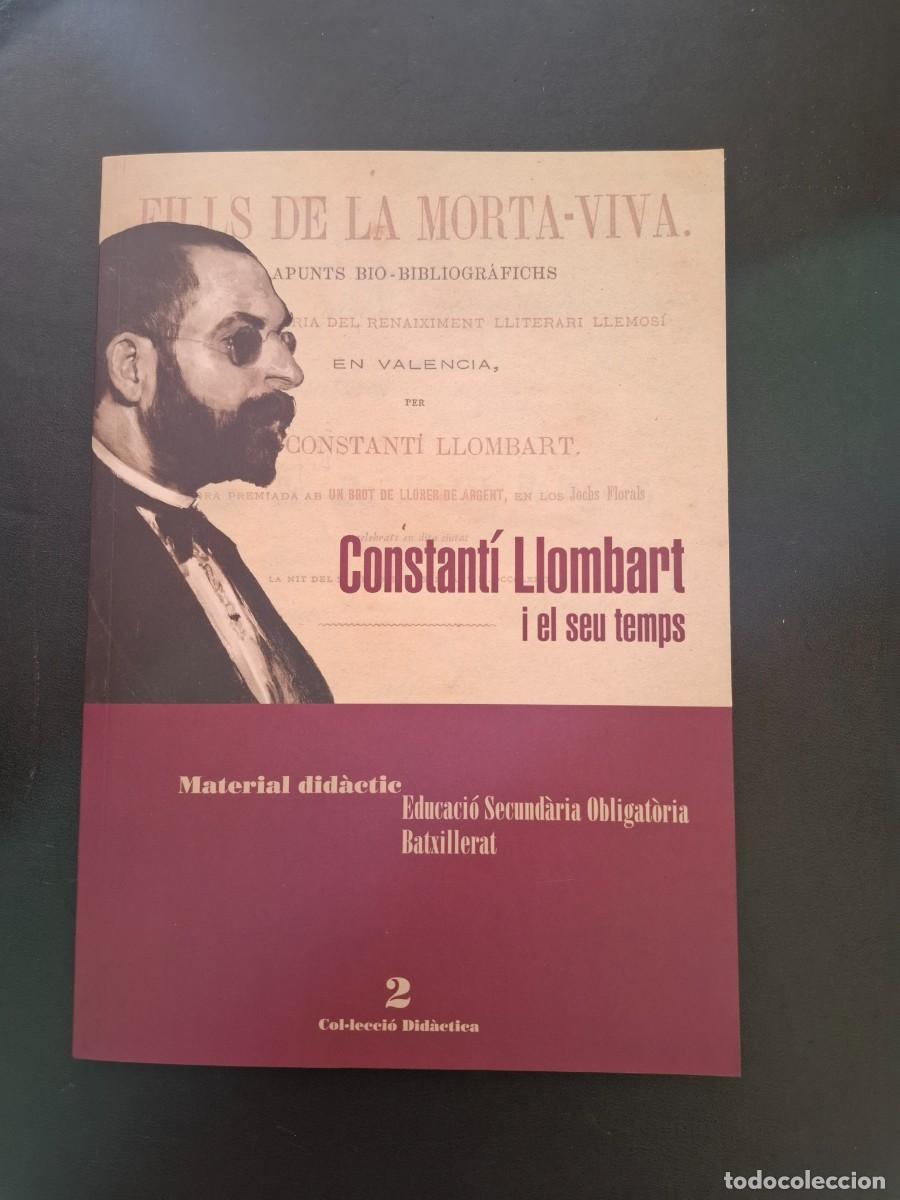 Libros de segunda mano: Constant&iacute; Llombart i el seu temps - 2005 - Foto 1