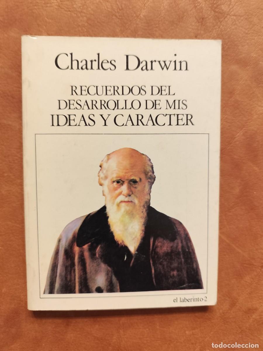Libros de segunda mano: Charles Darwin. RECUERDOS DEL DESARROLLO DE MIS IDEAS Y CAR&Aacute;CTER. - Foto 1