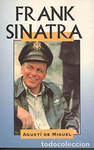 Libros de segunda mano: Frank Sinatra - Agust&iacute; De Miguel - Foto 1