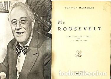 Libros de segunda mano: COMPTON MACKENZIE ... MR ROOSEVELT ... 1944 - Foto 2