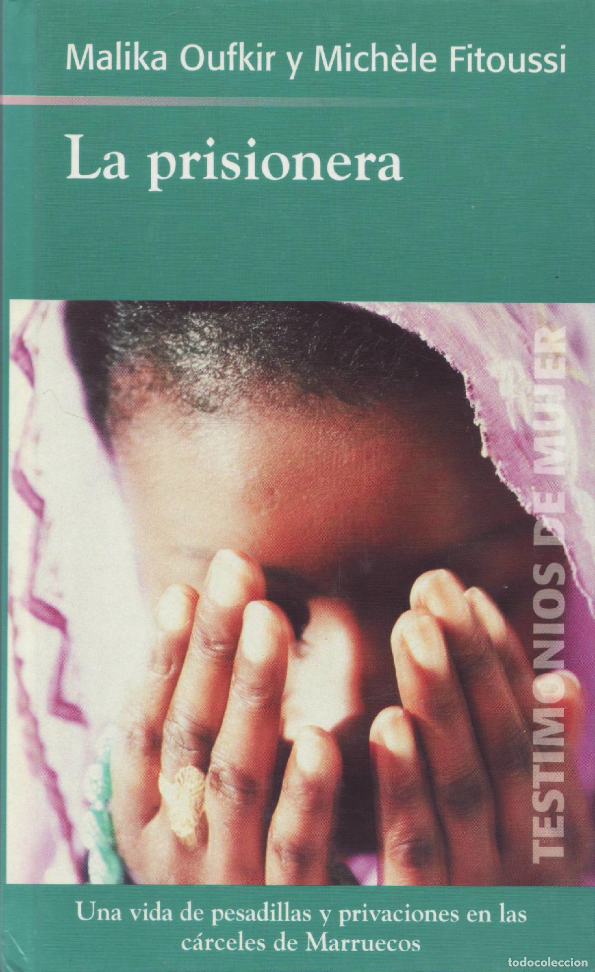 Libros de segunda mano: La prisionera - Oufkir, Malika - Foto 1