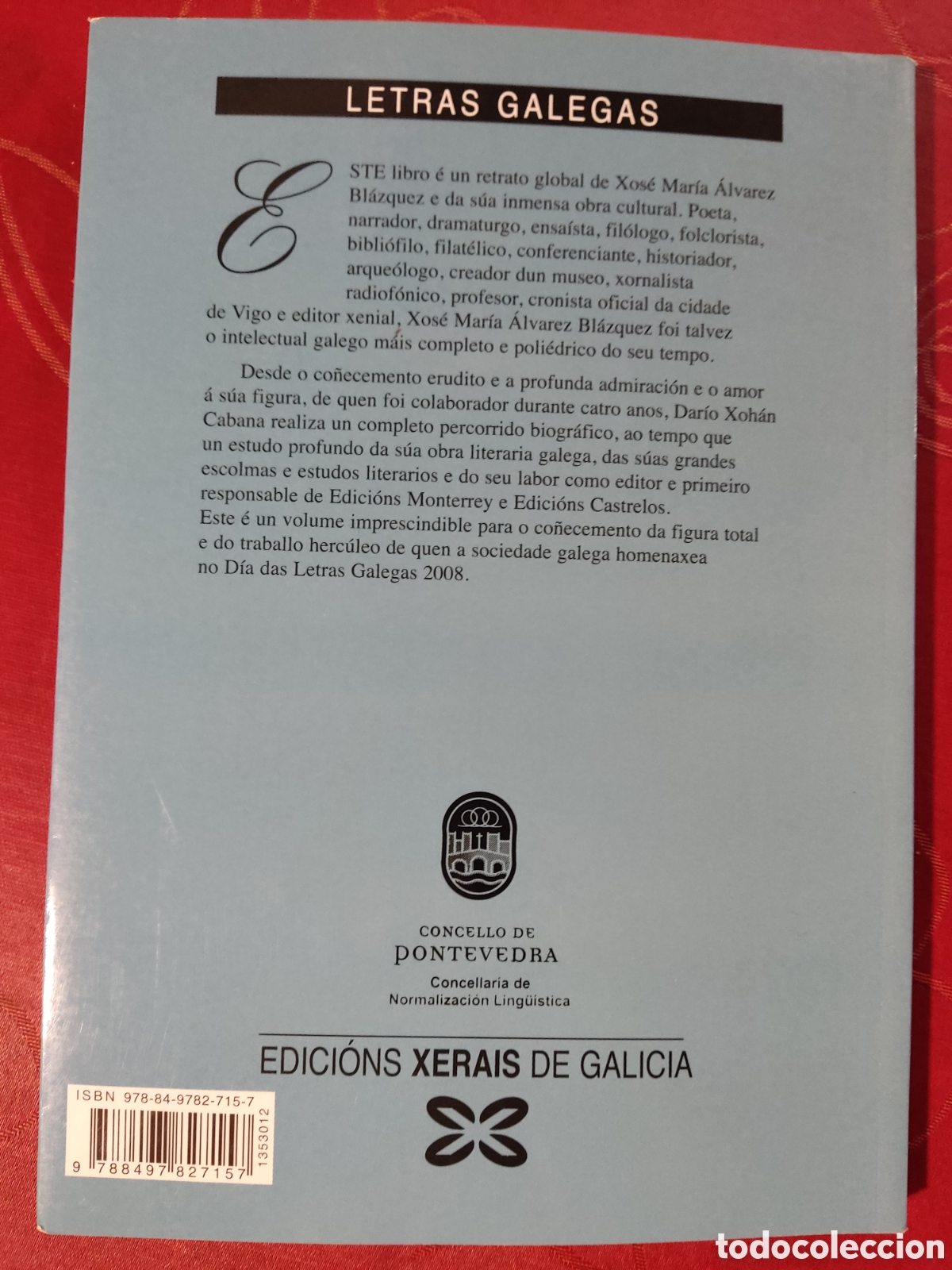 Libros de segunda mano: Xose Mar&iacute;a &Aacute;lvarez Bl&aacute;zquez vida e obra - Foto 2
