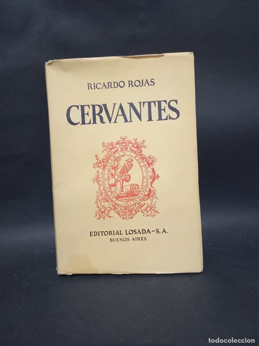 Libros de segunda mano: RICARDO ROJAS - CERVANTES - 1948 - Foto 1
