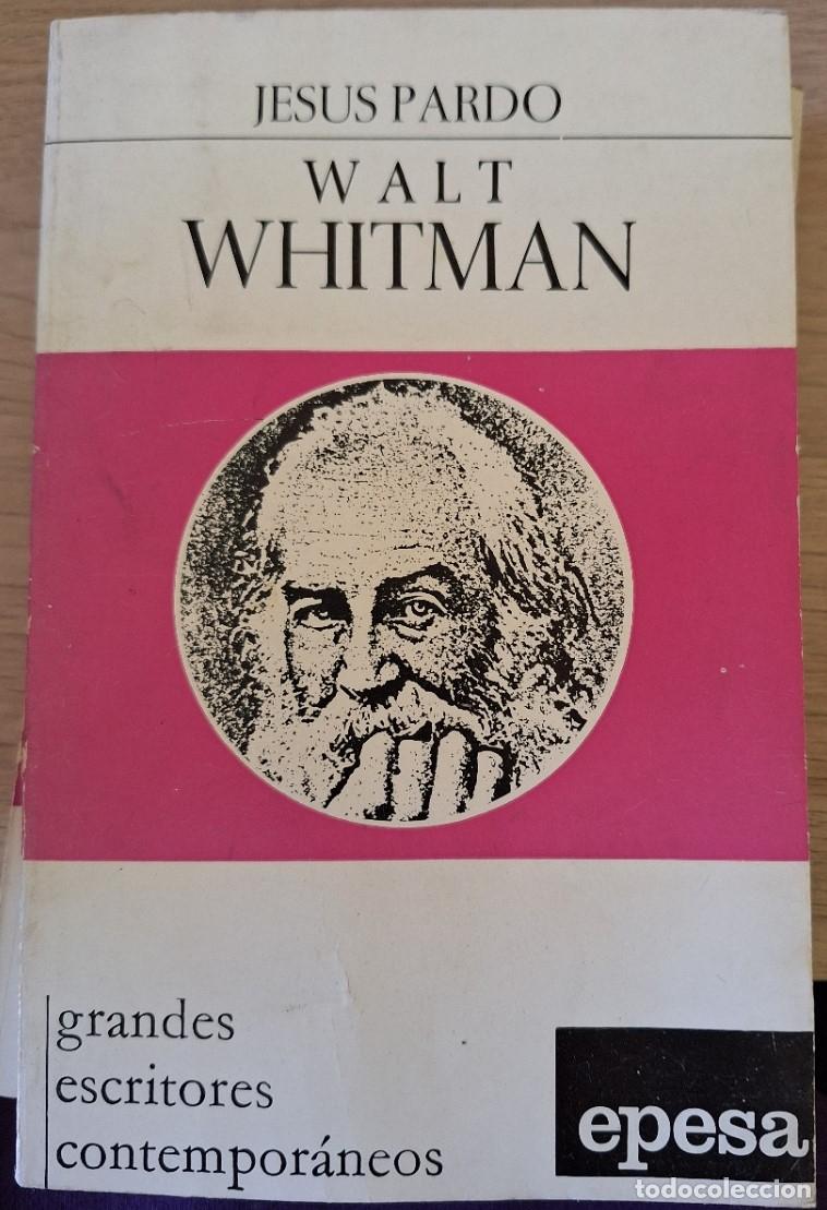 Libros de segunda mano: WALT WHITMAN. - PARDO, Jesus. - Foto 1