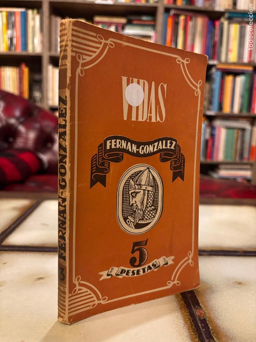 Libros de segunda mano: Fern&aacute;n-Gonz&aacute;lez. Vidas. PEDIDO M&Iacute;NIMO 5&euro; - Foto 1