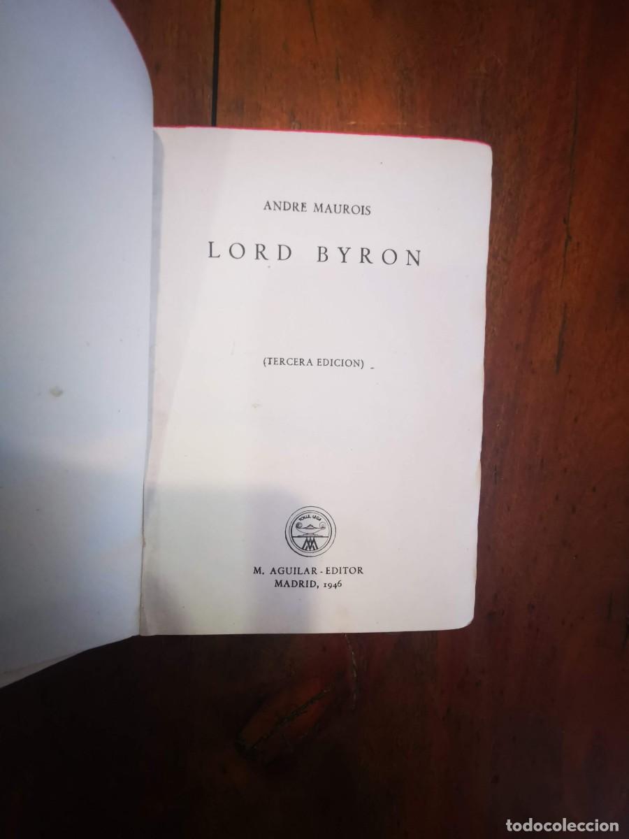Libros de segunda mano: MAUROIS, Andr&eacute;. Lord Byron - Foto 3