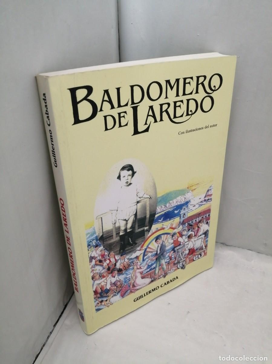 Libros de segunda mano: Baldomero de Laredo (Primera edici&oacute;n) - Foto 3