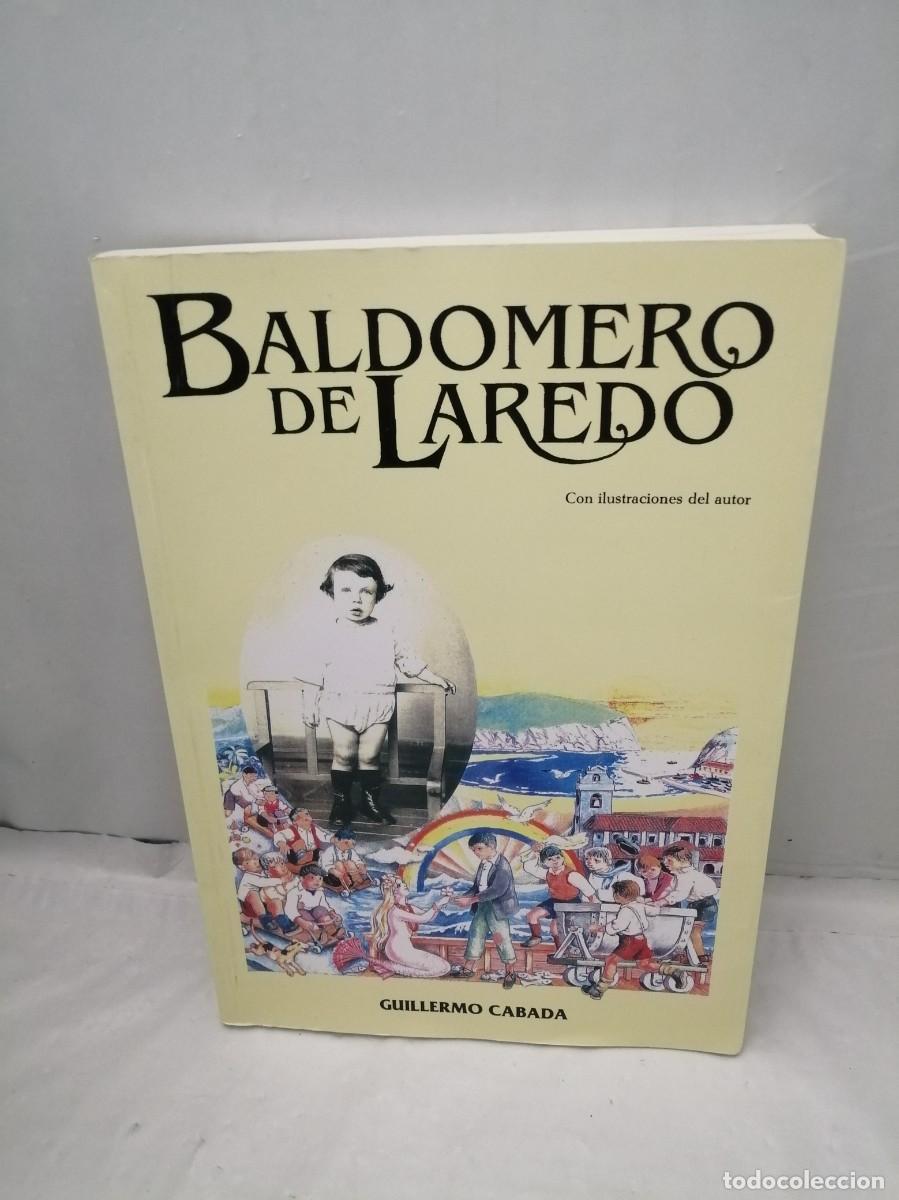 Libros de segunda mano: Baldomero de Laredo (Primera edici&oacute;n) - Foto 1