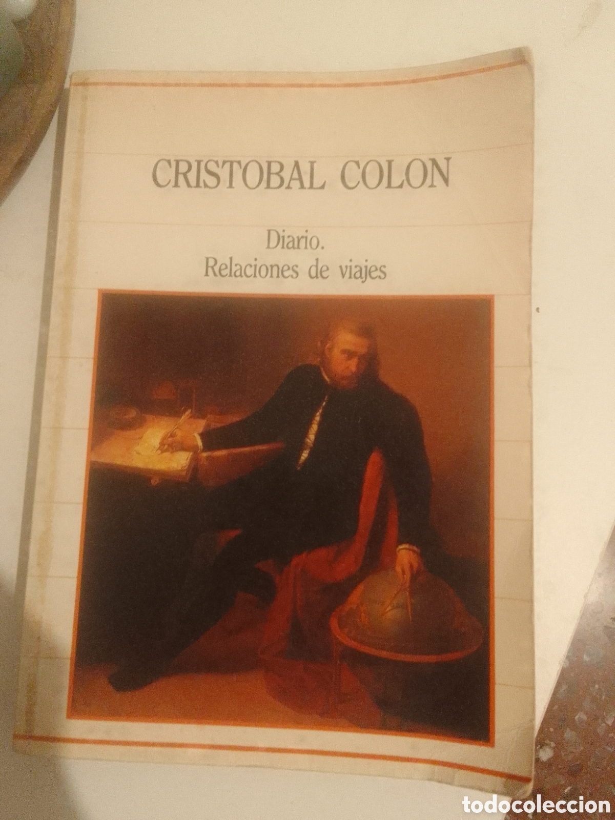 Libros de segunda mano: Crist&oacute;bal Col&oacute;n Diario Relaciones De Viajes