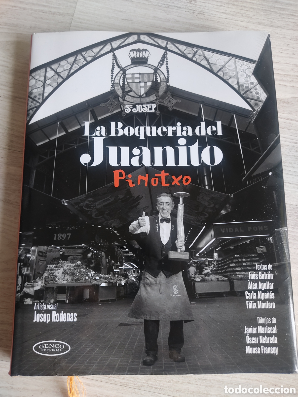 Libros de segunda mano: Libro La Boqueria del Juanito Pinotxo 2023 Josep Rodenas