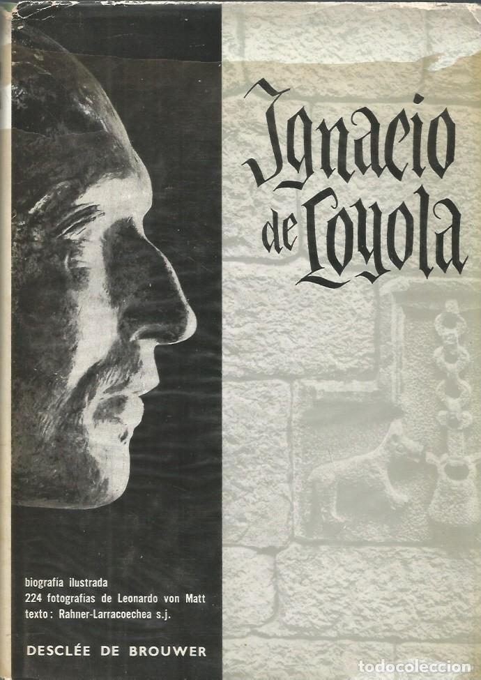 Libros de segunda mano: IGNACIO DE LOYOLA - H. RAHNER, S.I. - Foto 1