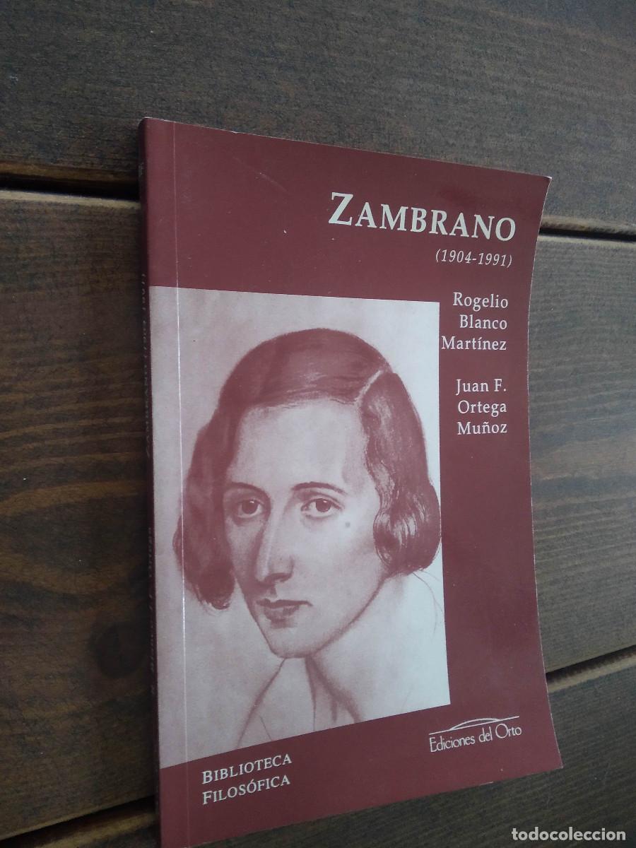 Libros de segunda mano: (MARIA) ZAMBRANO (1904-1991) - Juan Fernando Ortega Mu&ntilde;oz y Rogelio Blanco Mart&iacute;nez