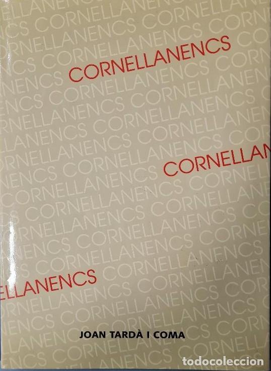 Libros de segunda mano: CORNELLANECS - CORNELL&Agrave; DE LLOBREGAT - Foto 1