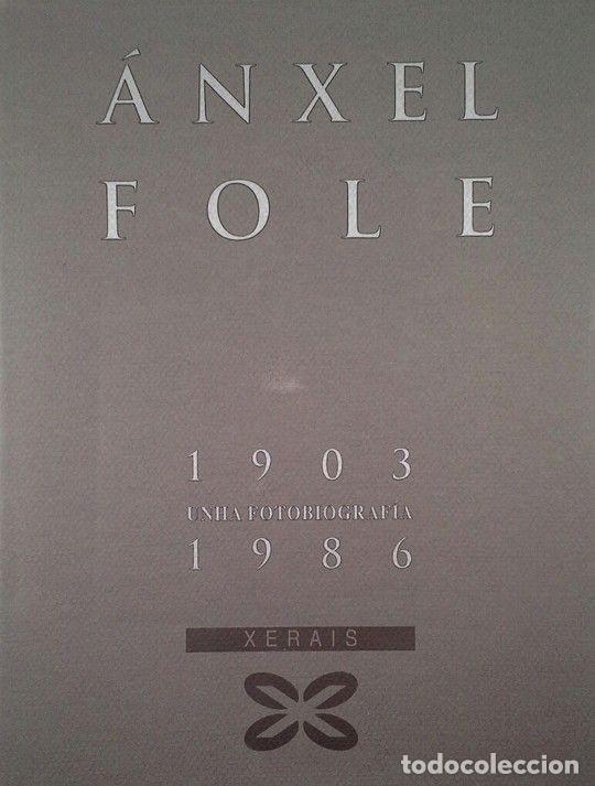 Libri di seconda mano: Anxel Fole. 1903-1986 - Claudio Rodriguez Fer - Xerais - 1997, 1&ordf; ed. - Grandes Obras - Fotobiograf&iacute;