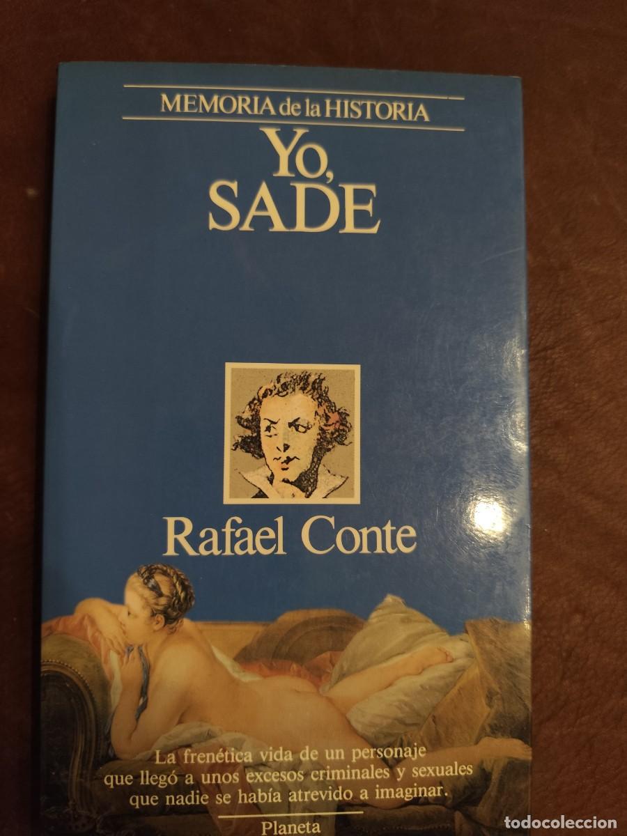 Libros de segunda mano: Rafael Conte. YO, SADE. - Foto 1