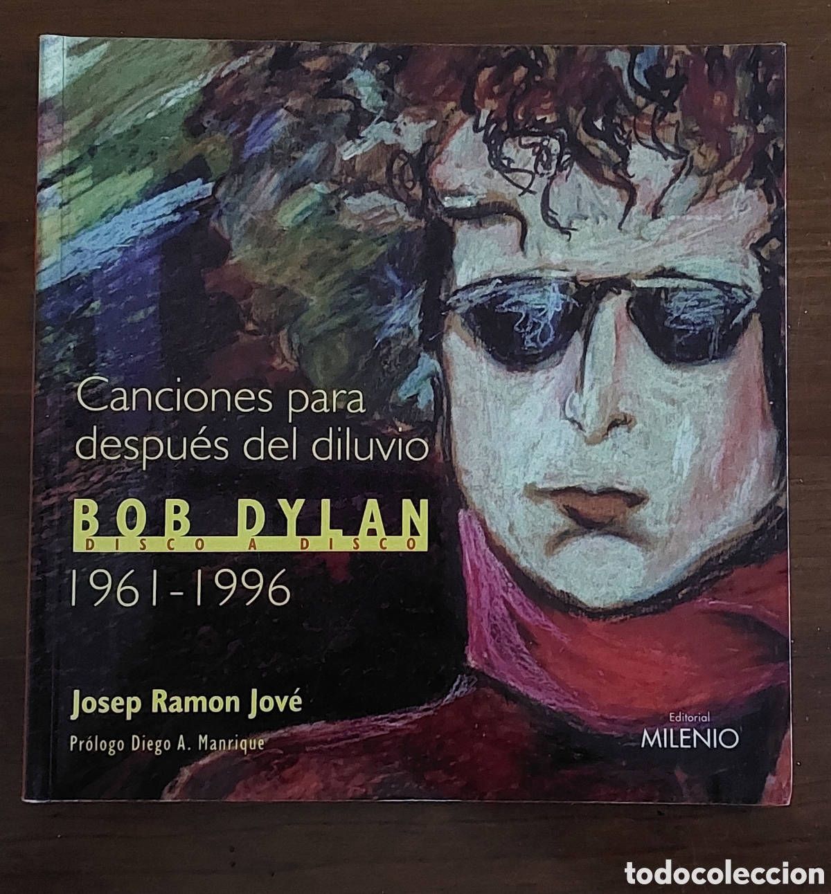 Libros de segunda mano: BOB DYLAN Canciones para despu&eacute;s del diluvio