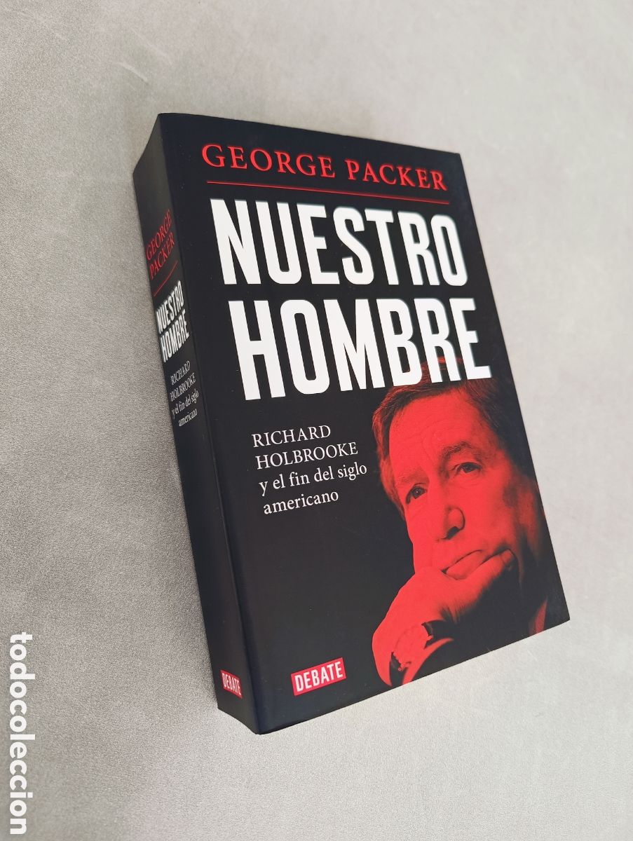 Libros de segunda mano: Nuestro hombre. George Packer. - Foto 2
