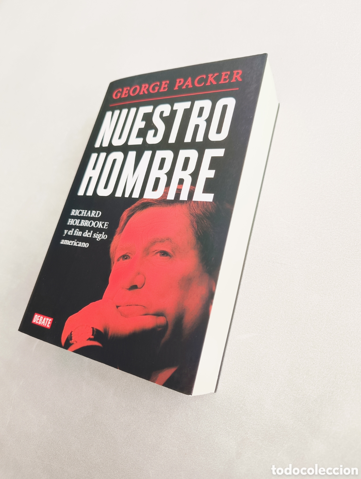 Libros de segunda mano: Nuestro hombre. George Packer. - Foto 4
