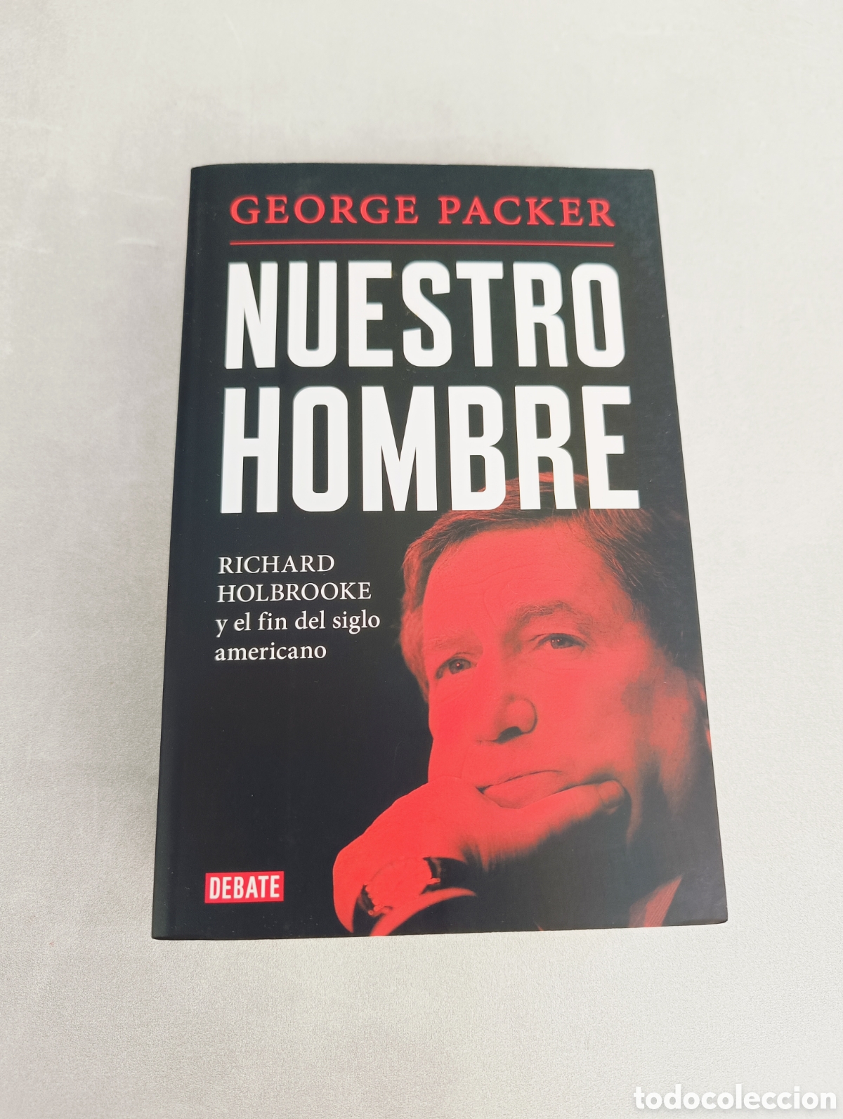 Libros de segunda mano: Nuestro hombre. George Packer. - Foto 1