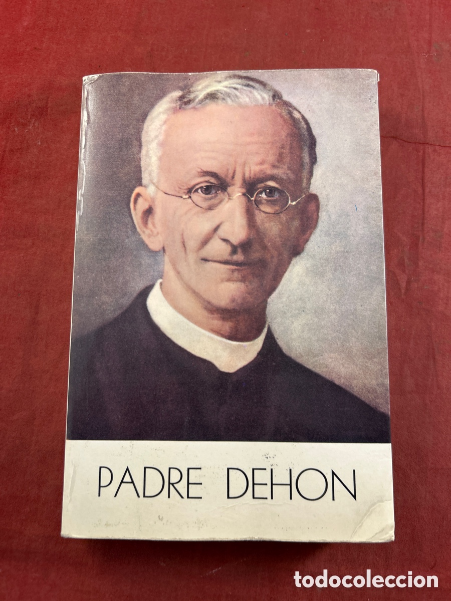 Libros de segunda mano: EL PADRE LEON DEHON .. - Foto 1