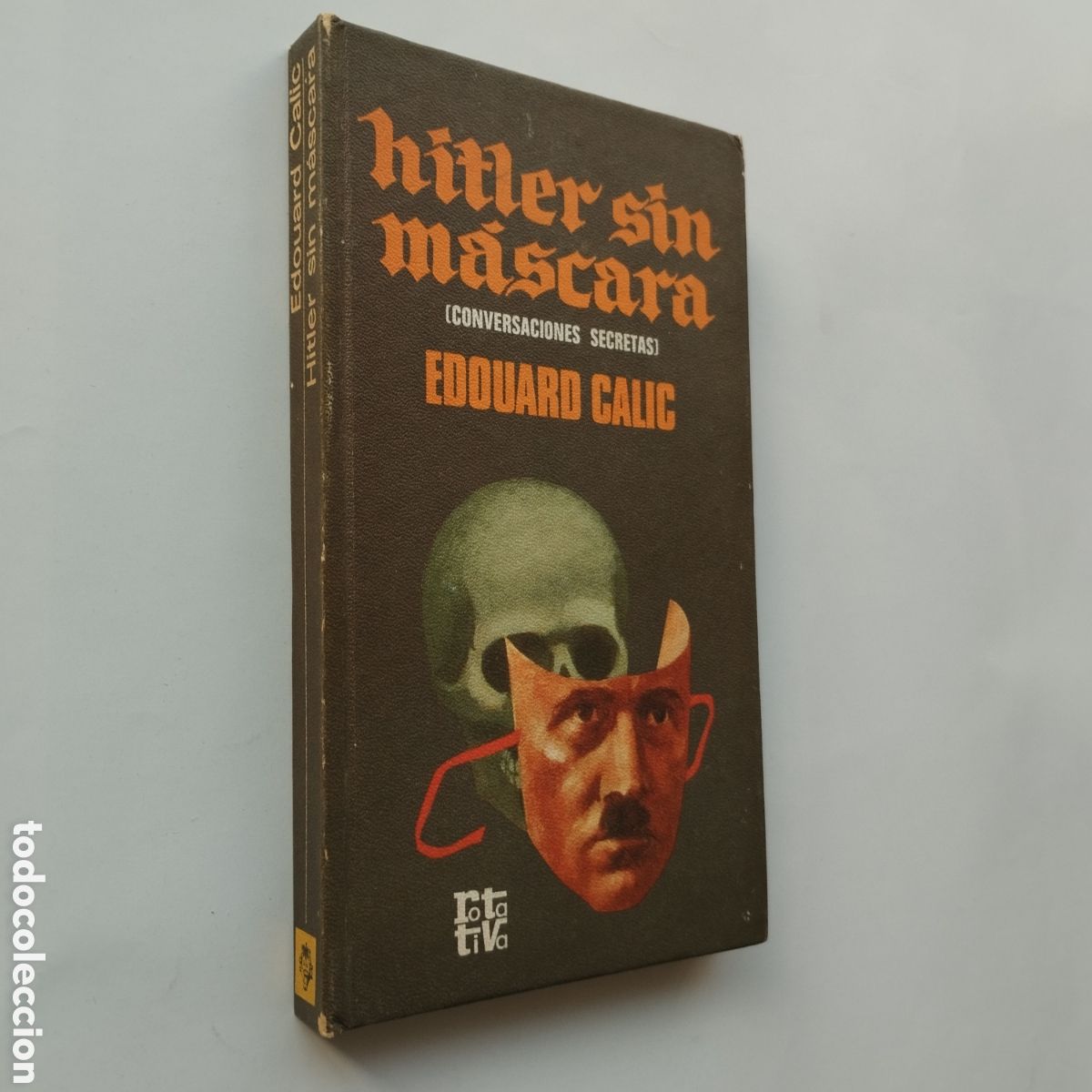 Libros de segunda mano: HITLER SIN MASCARA Edouard Calic - Foto 1