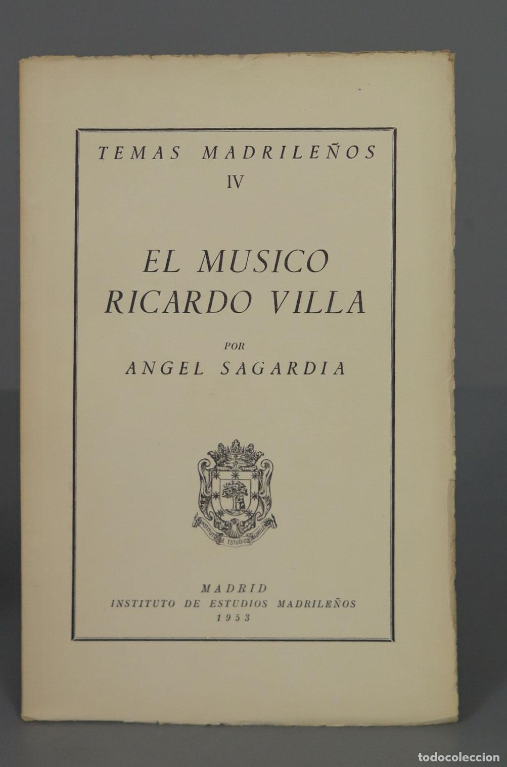 Livres d'occasion: EL MUSICO RICARDO VILLA POR ANGEL SAGARDIA