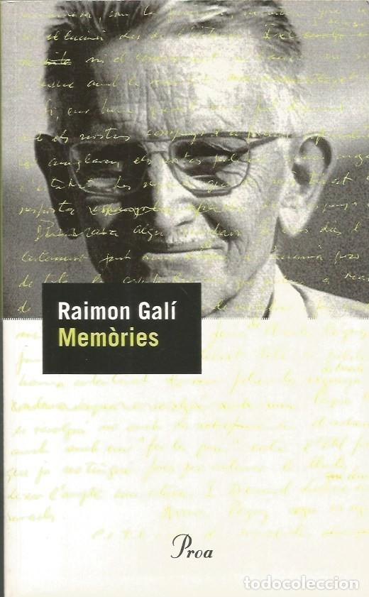 Libros de segunda mano: MEM&Ograve;RIES - RAIMON GAL&Iacute; - Foto 1
