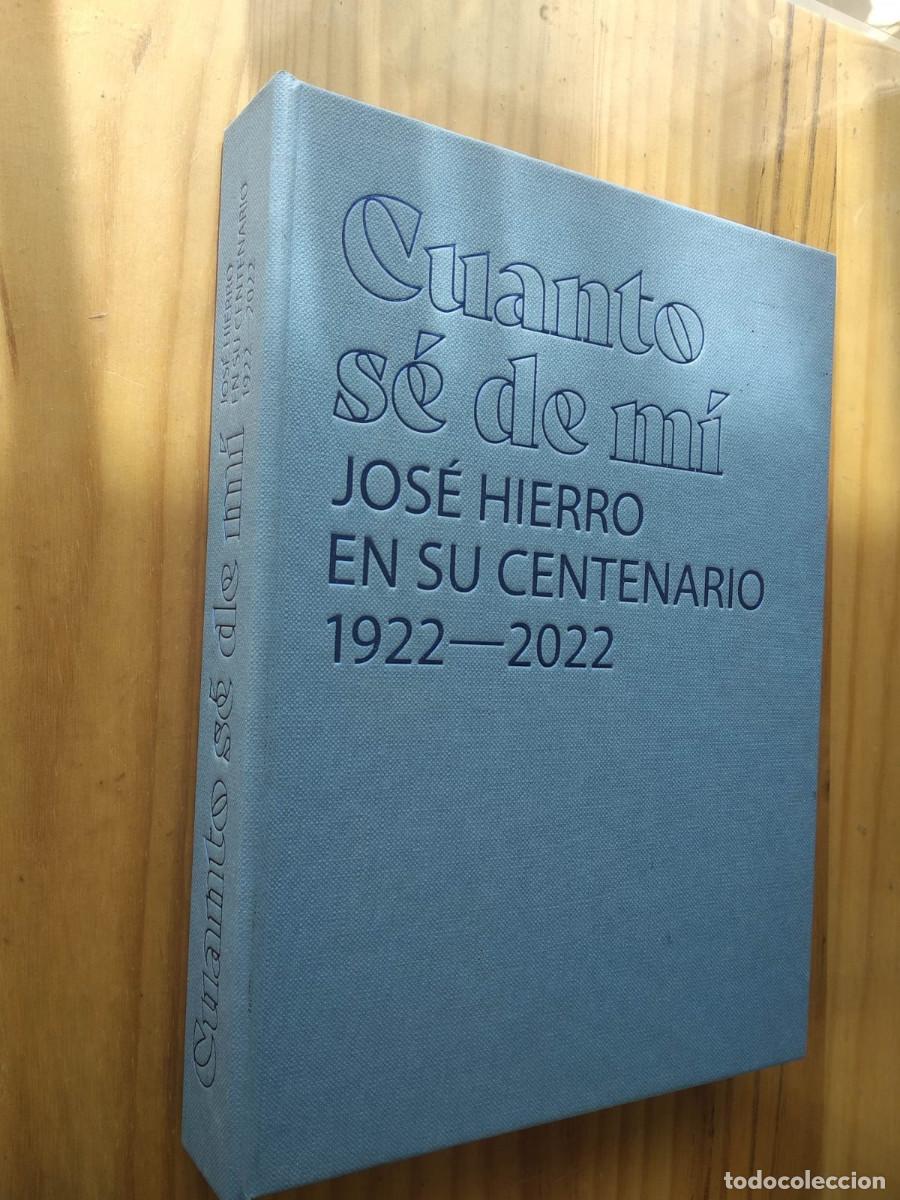 Libros de segunda mano: CUANTO S&Eacute; DE M&Iacute; - JOSE, HIERRO - Foto 1