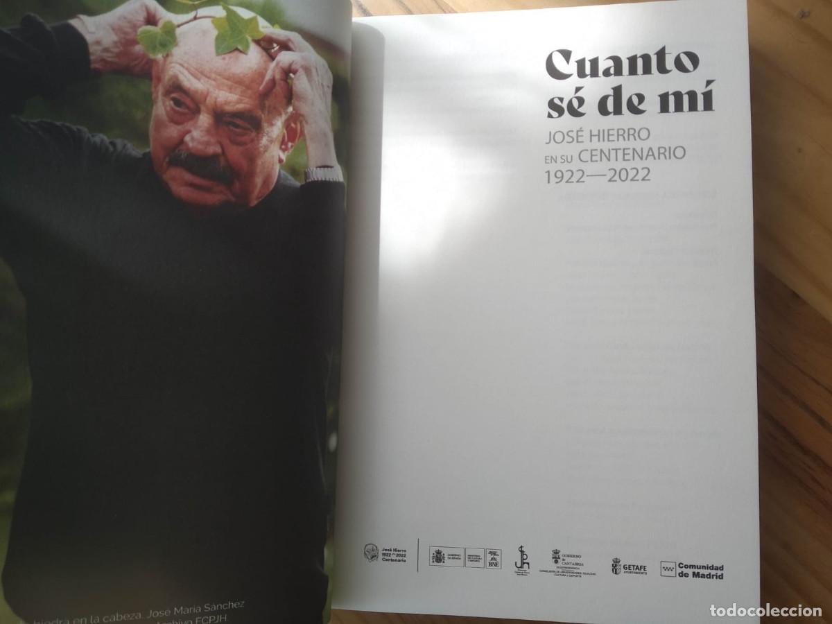 Libros de segunda mano: CUANTO S&Eacute; DE M&Iacute; - JOSE, HIERRO - Foto 3